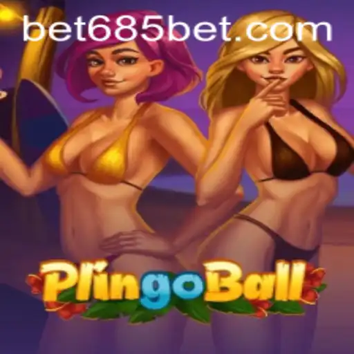 Plingoball: A Novel Game Experience with 685bet